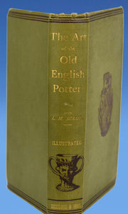 'The Art of The Old English Potter' signed by the author L. M. Solon c.1865